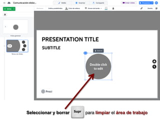 Seleccionar y borrar para limpiar el área de trabajo
 