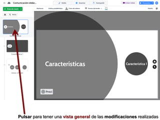 Pulsar para tener una vista general de las modificaciones realizadas
 