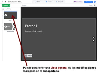 Pulsar para tener una vista general de las modificaciones
realizadas en el subapartado
 