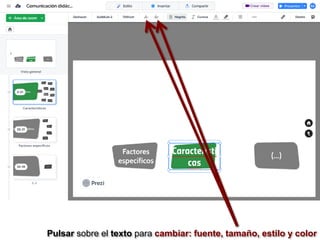 Pulsar sobre el texto para cambiar: fuente, tamaño, estilo y color
 