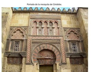Portada de la mezquita de Córdoba.
 