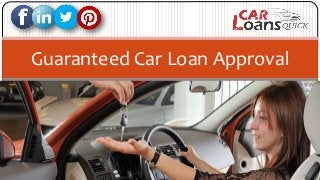Guaranteed Car Loan Approval
 