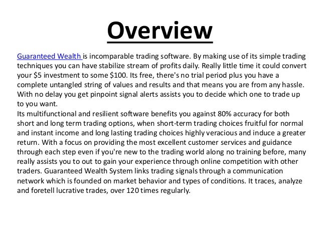 Guaranteed wealth trading system