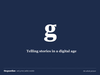 Telling stories in a digital age

 
