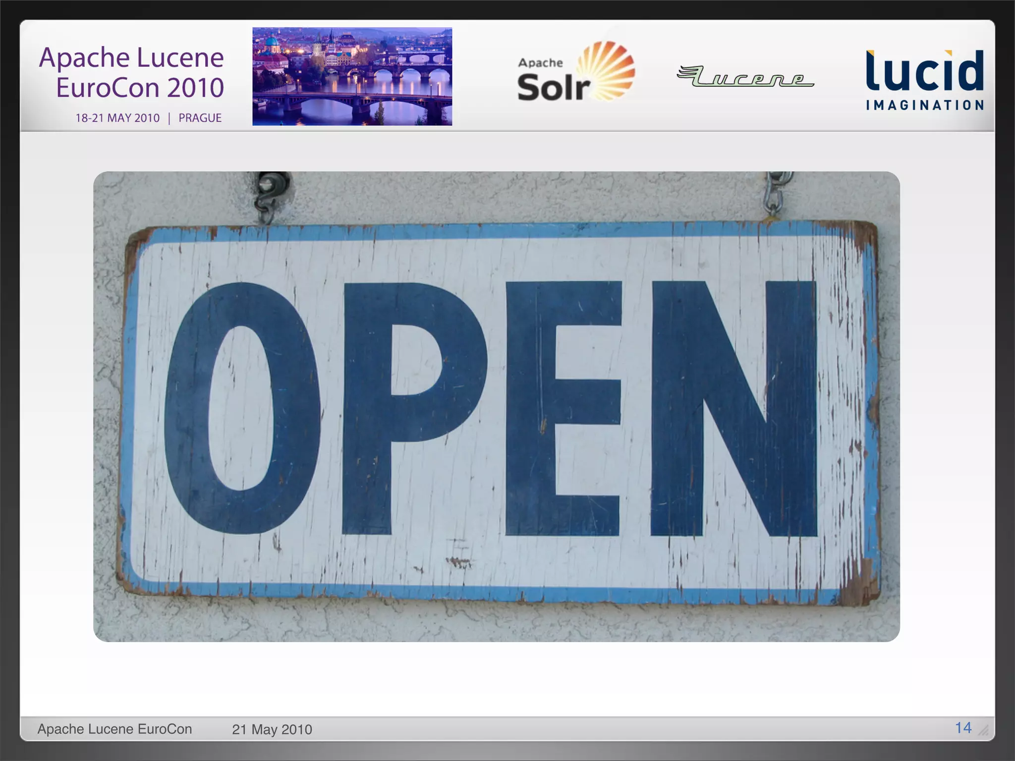 Apache Lucene EuroCon   21 May 2010   14
 