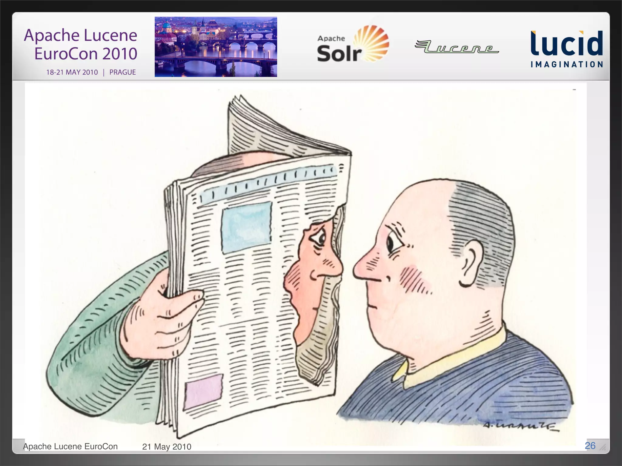 Apache Lucene EuroCon   21 May 2010   26
 