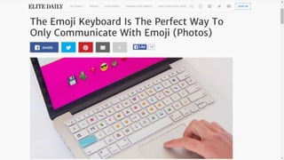 The Emoji Keyboard
 