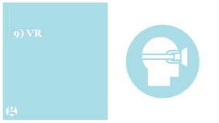 9) VR
 