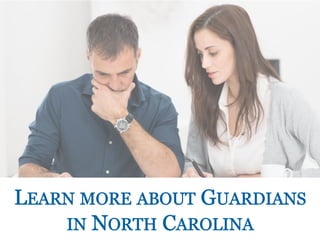 Guardians in North Carolina