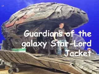 Guardians of the 
galaxy Star-Lord 
Jacket 
 