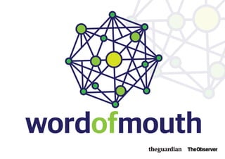 The Guardian's Word of Mouth Database