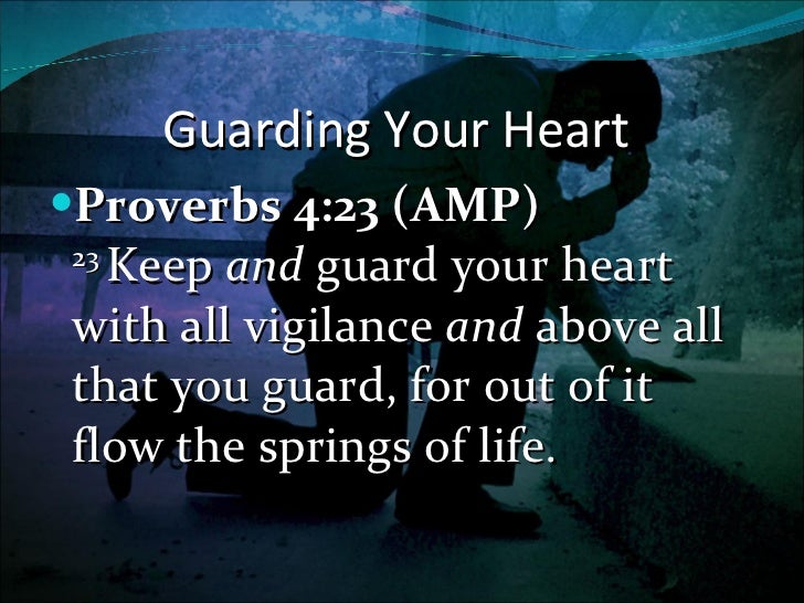 Guarding Your Heart