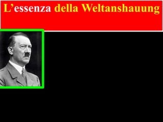 L’essenza della Weltanshauung

 