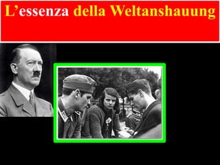 L’essenza della Weltanshauung

 