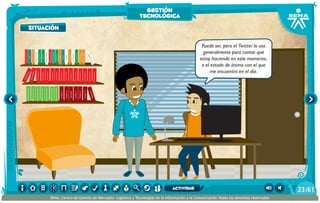 100añosdesoledad
Historiauniversal1
Sistem1
Historiauniversal2
Sistem2
Historiauniversal4
Sistem4
Historiauniversal3
Sistem3
Historiauniversal4
Sistem4
Historiauniversal5
Sistem5
Historiauniversal6
Sistem6
Enciclopedia1
Enciclopedia2
Enciclopedia3
Enciclopedia4
Enciclopedia5
Enciclopedia6
Enciclopedia7
Enciclopedia8
Enciclopedia9
Enciclopedia10
Enciclopedia11
Enciclopedia12
Enciclopedia13
Enciclopedia14
Enciclopedia15
1984
AlexisZorba,elgriego
Asangrefría
Catedral
Crónicasmarcianas
Cuentoscompletos
Decameron
Deseo
Elamante
ElgranGatsb
Elloboestepario
Elllanoenllamas
Drácula
AmadísdeGaula
Crimenycastigo
ElAleph
Elextranjero
Elloboestepario2
Puede ser, pero el Twitter lo uso
generalmente para contar qué
estoy haciendo en este momento,
o el estado de ánimo con el que
me encuentro en el día.
situación
gestión
tecnológica
/6123
SENA, Centro de Gestión de Mercados, Logística y Tecnologías de la Información y la Comunicación.Todos los derechos reservados
actividad
 