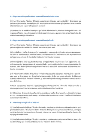 AIDEF
20
8.2. Representación y defensa ante las autoridades administrativas
(45) Las Defensorías Públicas Oficiales presta...
