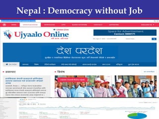 Nepal : Democracy without Job
 