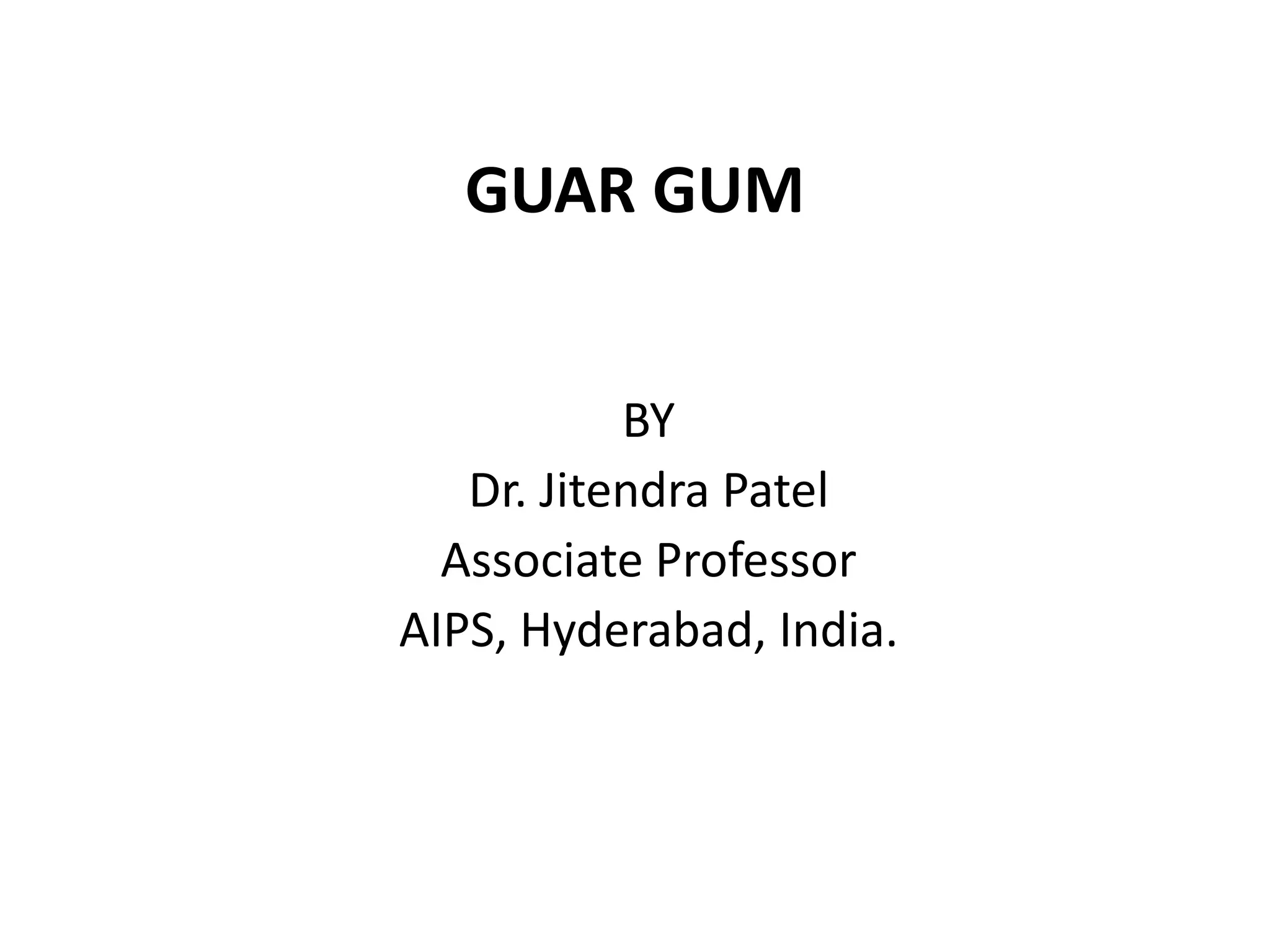 GUAR GUM Jaguar gum PPT