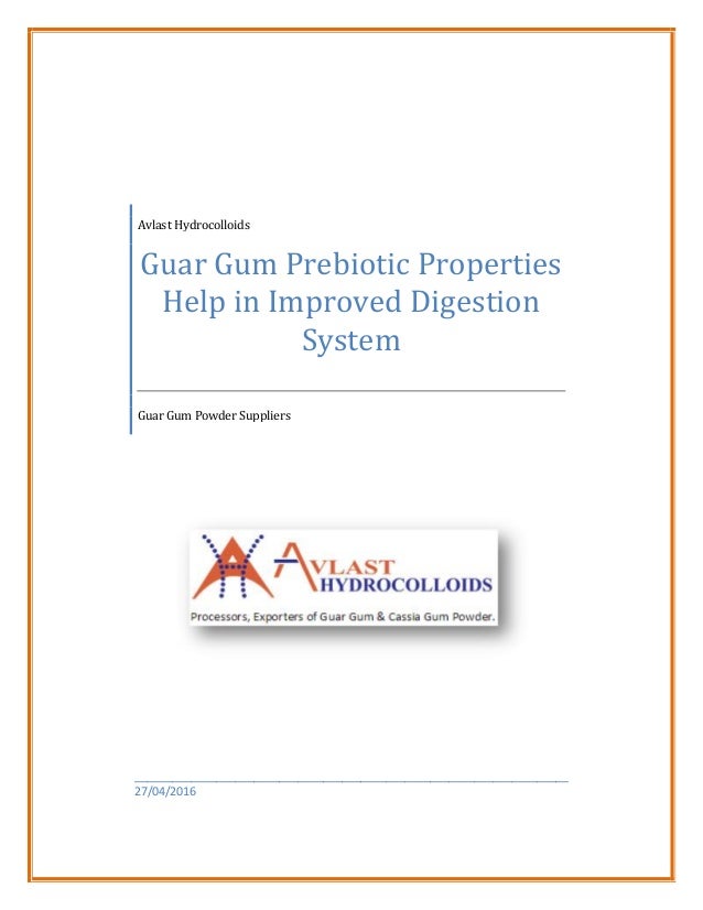 Guar Gum Prebiotic Properties Help in Improved Digestion System