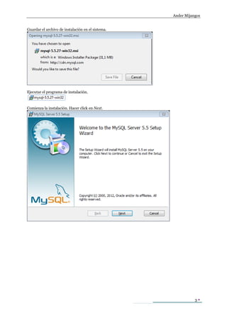 Ander Mijangos


Guardar el archivo de instalación en el sistema.




Ejecutar el programa de instalación.



Comienza la instalación. Hacer click en Next.




                                                              3
 
