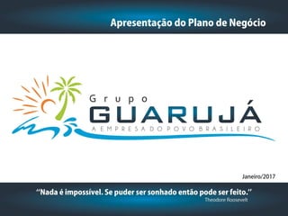 Grupo Guarujá mudança de vida.