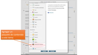 Agregar un
paquete de contenido
a este tema

 
