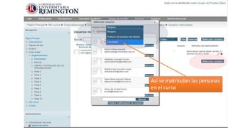 Así se matriculan las personas
en el curso

 