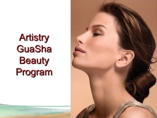 Artistry GuaSha Beauty Program 