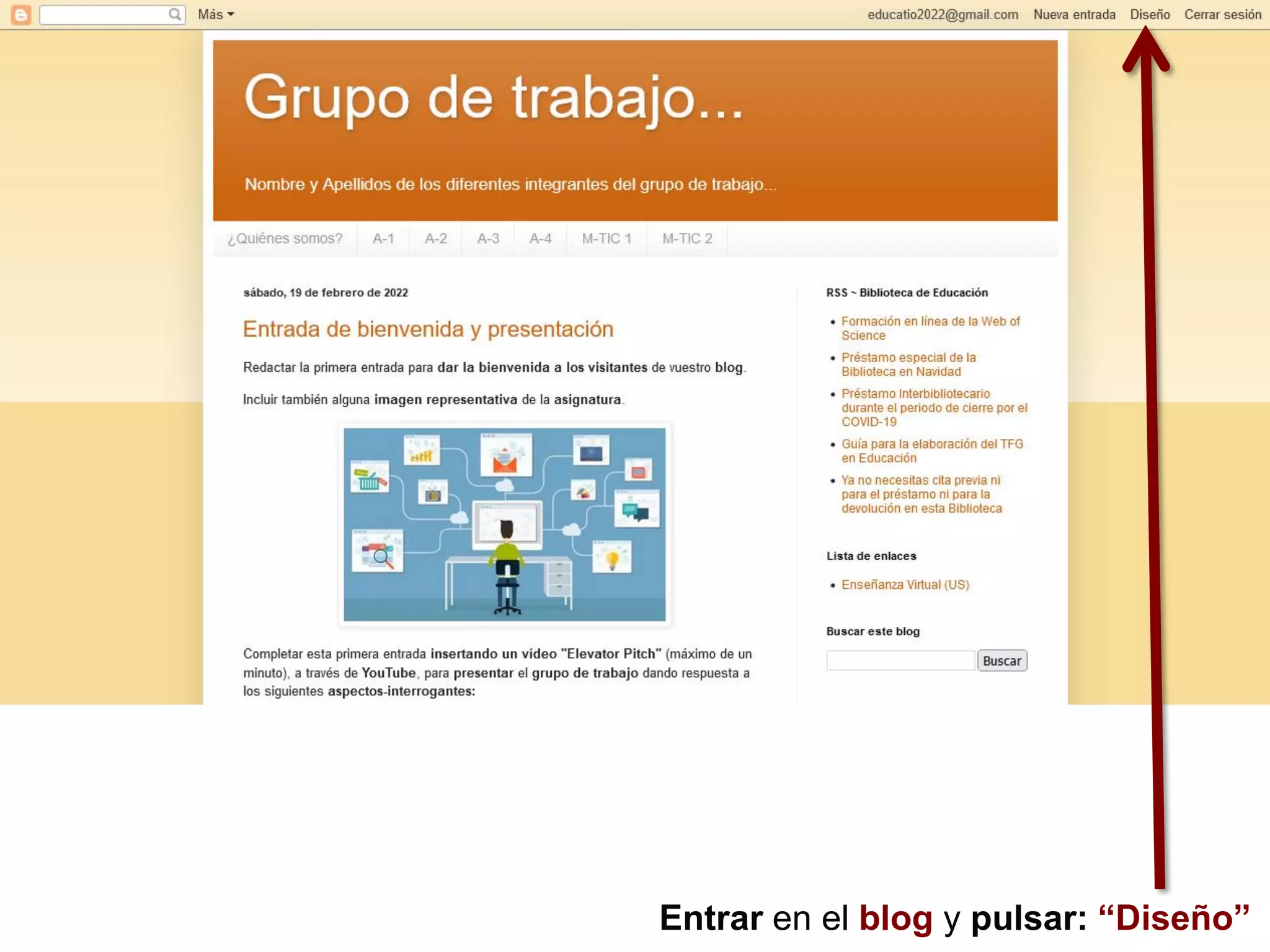 Entrar en el blog y pulsar: “Diseño”