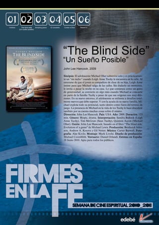 VII Semana de Cine Espiritual
Firmes en la fe 1
“THE BLLIND SIDE • UN SUEÑO POSIBLE”
 