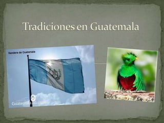 Tradiciones en Guatemala 