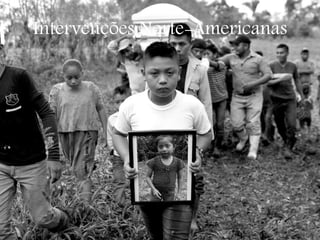 Intervenções Norte-Americanas
 