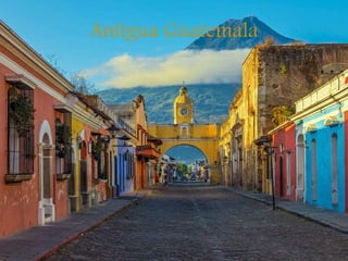 Antigua Guatemala
 