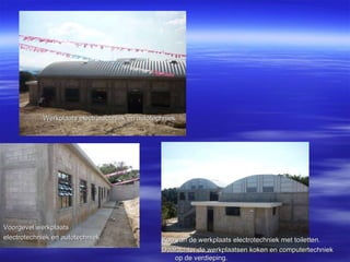 Kop van de werkplaats electrotechniek met toiletten. Daarachter de werkplaatsen koken en computertechniek op de verdieping. Voorgevel werkplaats  electrotechniek en autotechniek Werkplaats electrotechniek en autotechniek 