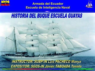 Armada del Ecuador
Escuela de Inteligencia Naval
 