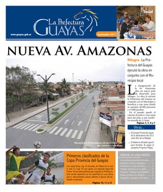 Septiembre 2011
nueva Av. Amazonas
www.guayas.gob.ec
Social
Brigadas médicas atendieron
a 128 chicos del centro sale-
sian...