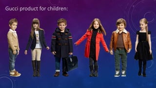 Gucci product for children:
 