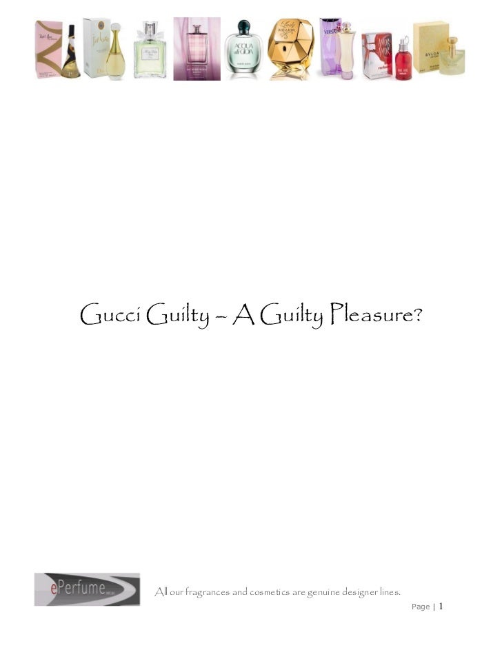 guilty pleasure gucci