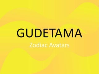 GUDETAMA
Zodiac Avatars
 