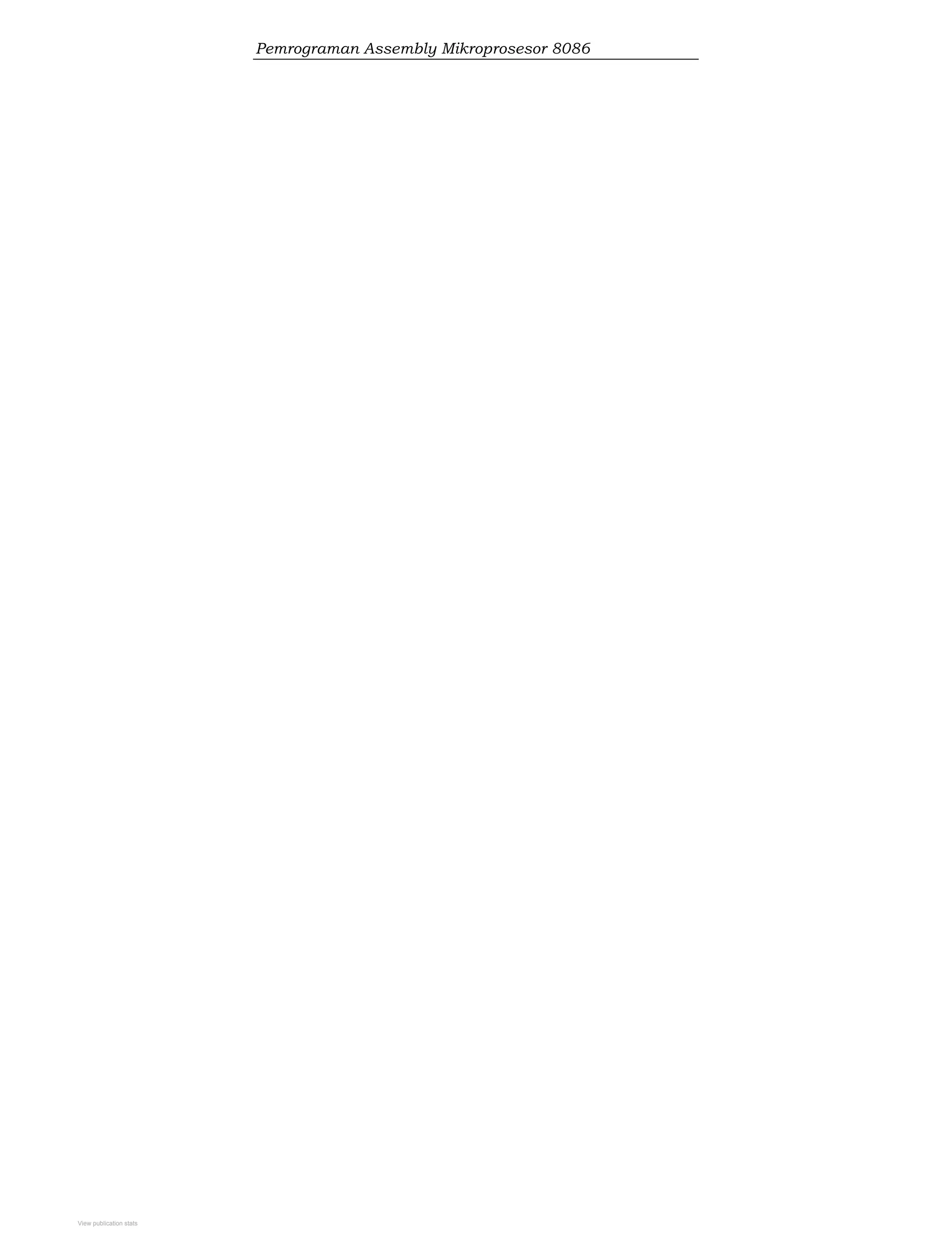 Pemrograman Assembly Mikroprosesor 8086
208
View publication stats
View publication stats
 