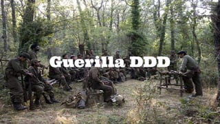Guerilla DDD
 