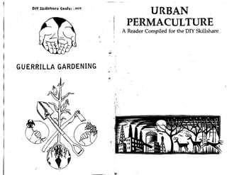 Guerilla Gardening - Urban Permaculture  