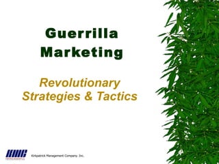Guerrilla Marketing Revolutionary Strategies & Tactics 
