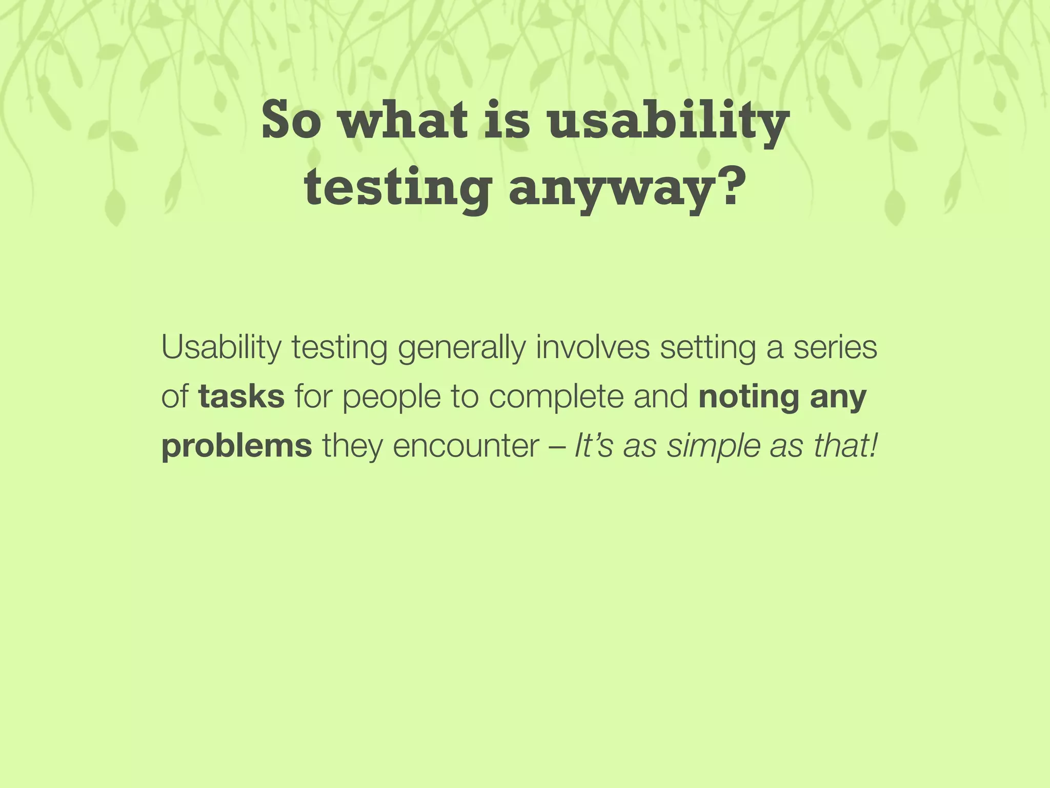 Guerilla Usability Testing