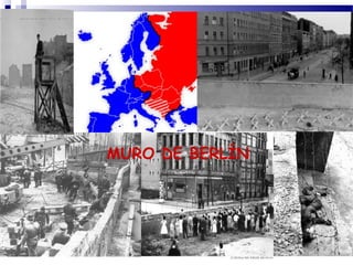 MURO DE BERLÍN 
 