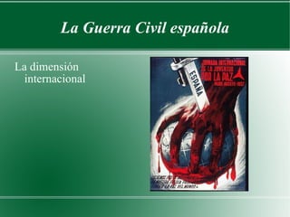 La Guerra Civil española ,[object Object]