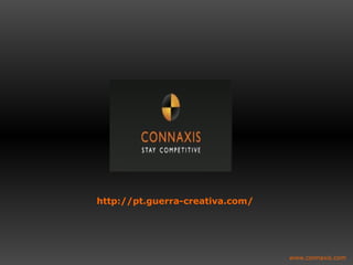 www.connaxis.com http://pt.guerra-creativa.com/  