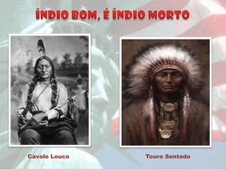 Cavalo Louco   Touro Sentado
 