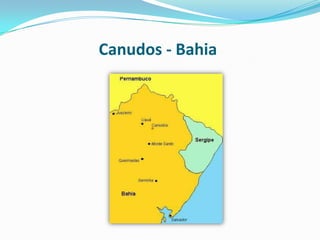 Canudos - Bahia
 