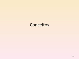Conceitos /54 